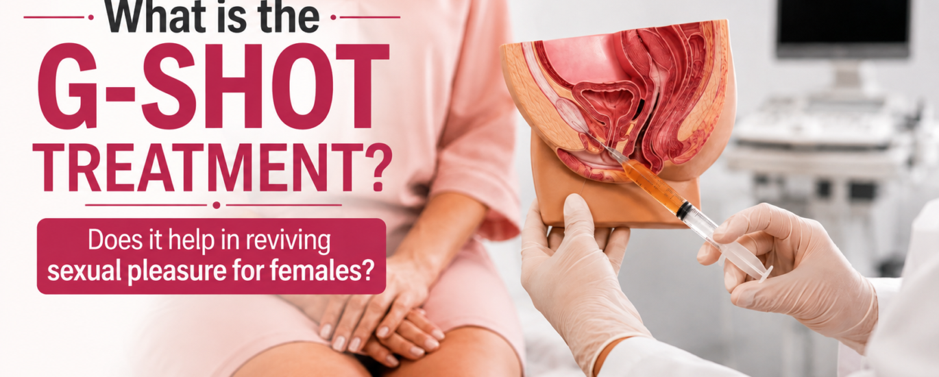 What is the G-shot treatment? Does it help in reviving sexual pleasure for females?