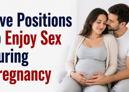 Five Positions to Enjoy Sex During Pregnancy