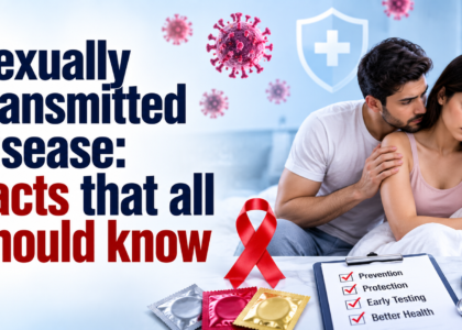 Sexually transmitted disease: Facts that all should know